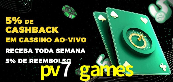 Promoções do cassino ao Vivo pv7 games